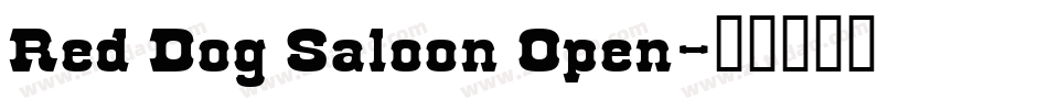 Red Dog Saloon Open字体转换
